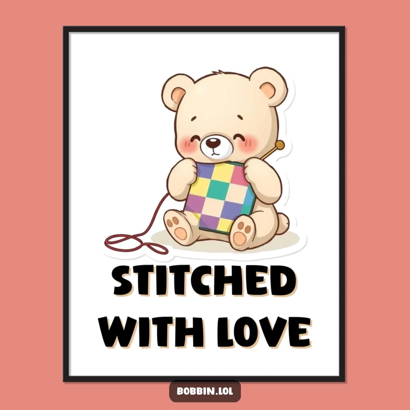 Funny Bear Quilting Poster: Decorate with Cozy Charm and Crafty Humor
