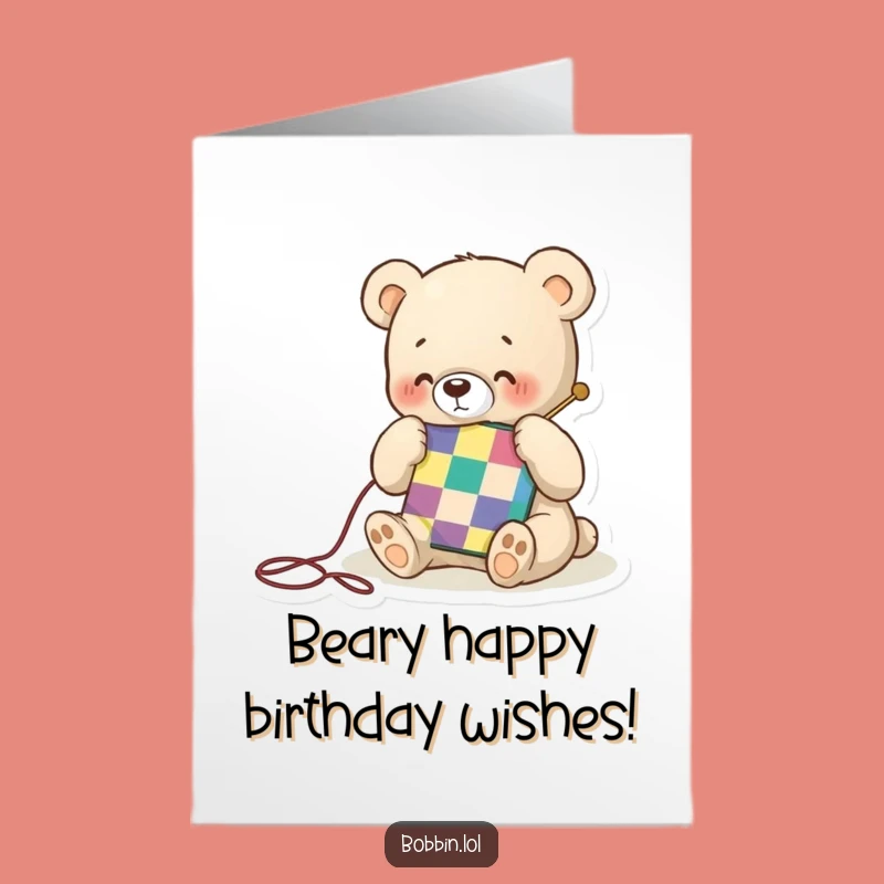 Free Printable Birthday Card: Bear Sewing Celebration Downloadable Gift