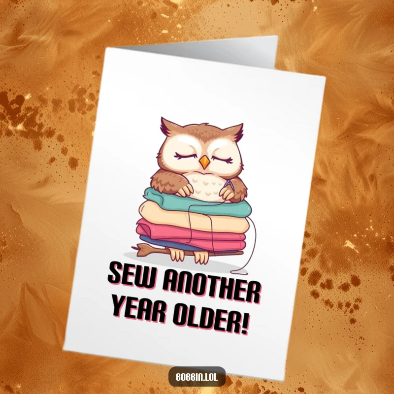 Funny Free Printable Birthday Card: Sleepy owl hilariously attempts sewing, dropping fabric, a perfect DIY gift.